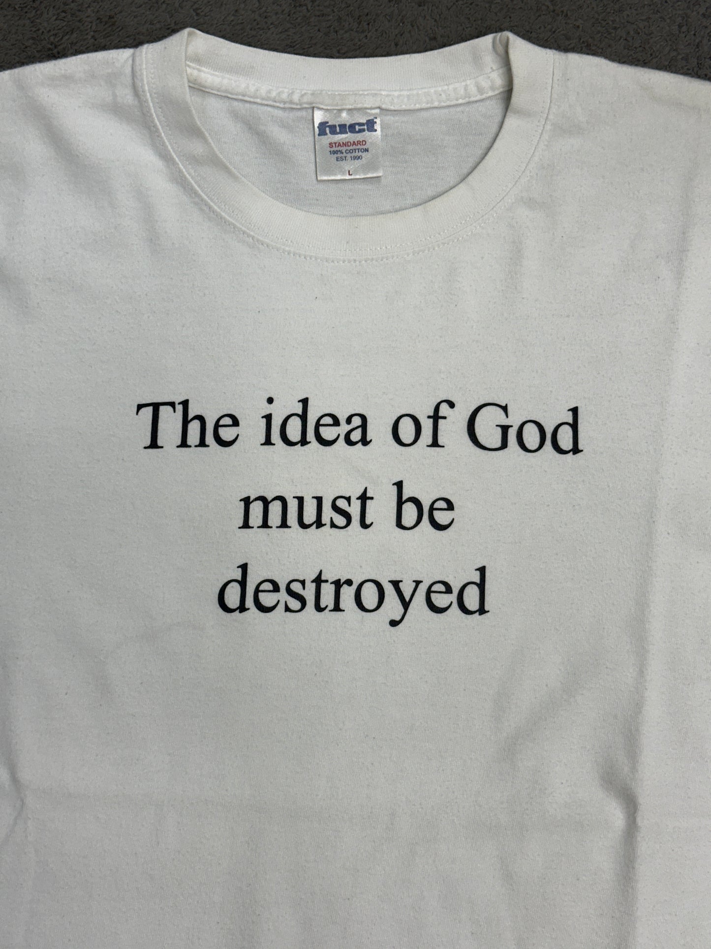 [M] 00s FUCT 'The idea of God must be destroyed' Tee